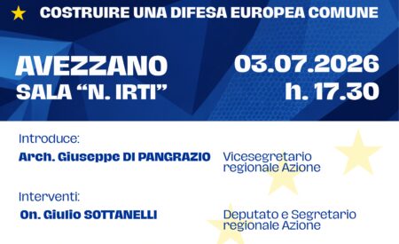 Azione, ad Avezzano l’incontro “Verso gli Stati Uniti d’Europa”