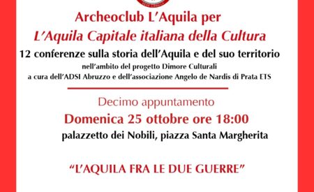 “L’Aquila fra le due guerre”: nuova conferenza dell’Archeoclub